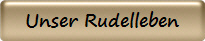 Unser Rudelleben